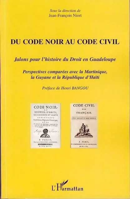 Du Code noir au Code civil -  - Editions L'Harmattan