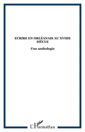 Ecrire en Orléanais au XVIIIe siècle