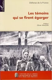 Les témoins qui se firent égorger