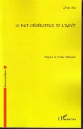 Le fait générateur de l'impôt