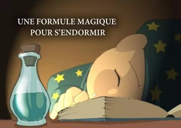 Une formule magique pour s'endormir