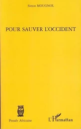 Pour sauver l'Occident