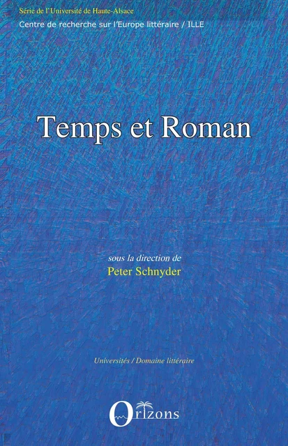 Temps et roman - Peter Schnyder - Editions Orizons