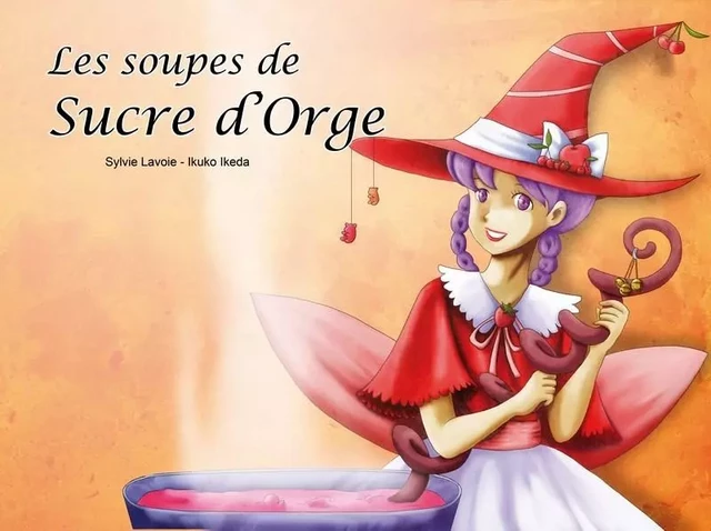 Les soupes de Sucre d'Orge - Sylvie Lavoie - MK67 KAMISHIBAI