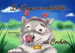 Le loup qui voulait être un cochon