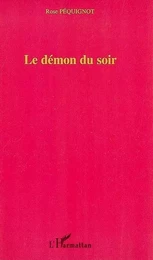 Le démon du soir