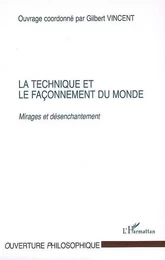 La technique et le façonnement du monde