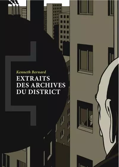 Extraits des archives du district - Kenneth Bernard - Le tripode