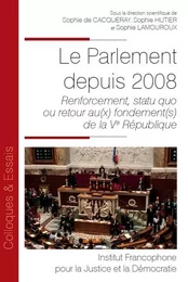 Le Parlement depuis 2008