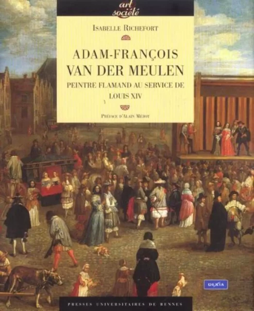 ADAM FRANCOIS VAN DER MEULEN -  PUR - PU RENNES