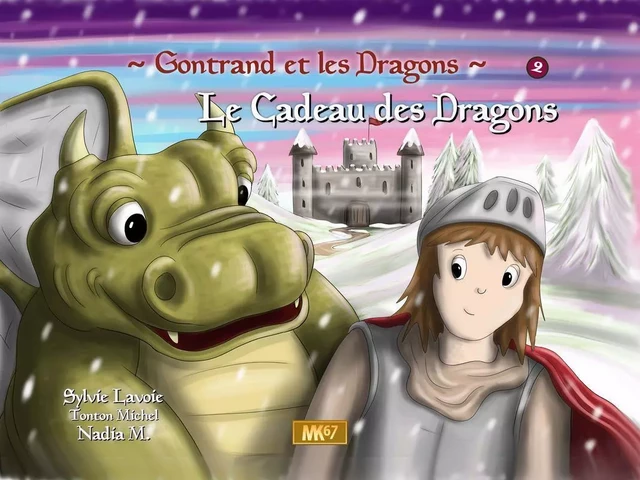 Gontrand et les Dragons 2 : Le cadeau des dragons - Sylvie Lavoie - MK67 KAMISHIBAI