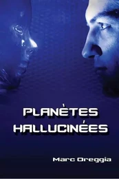 PLANETES HALLUCINEES