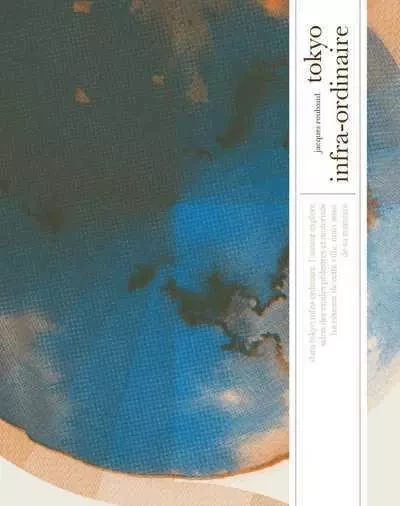 Tokyo infra-ordinaire (couverture Daimyo) - Jacques Roubaud - Le tripode