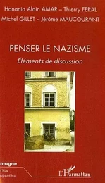 Penser le nazisme