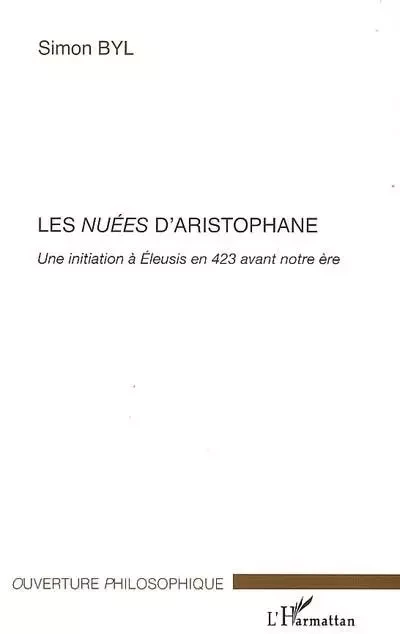 Les Nuées d'Aristophane - Simon Byl - Editions L'Harmattan