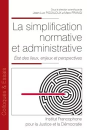 La simplification normative et administrative