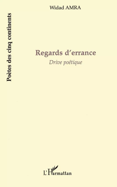 Regards d'errance - Widad Amra - Editions L'Harmattan