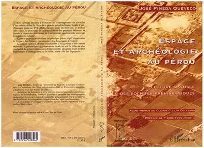 Espace et archéologie au Pérou - José Pineda Quevedo - Editions L'Harmattan