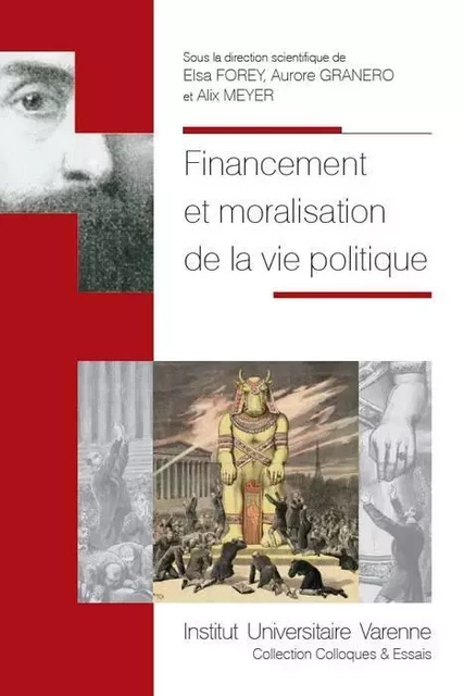 FINANCEMENT ET MORALISATION DE LA VIE POLITIQUE - Aurore Granero, Elsa Forey - IUV