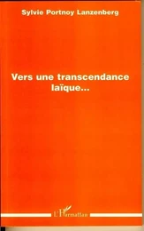 Vers une transcendance laïque...