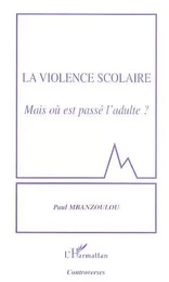 La violence scolaire