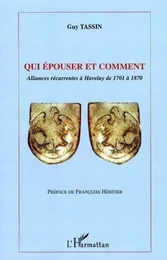 Qui épouser et comment