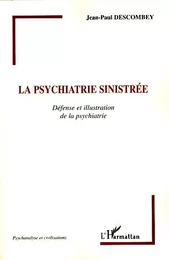 La psychiatrie sinistrée