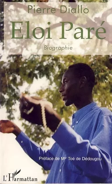 Eloi Paré - Pierre Diallo - Editions L'Harmattan