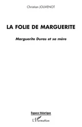 La folie de Marguerite