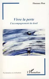 Vivre la perte