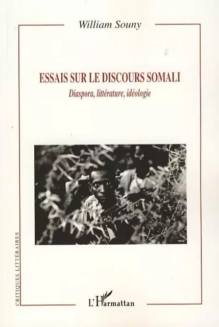 Essais sur le discours Somali - William Souny - Editions L'Harmattan