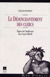 DESENCHANTEMENT DES CLERCS