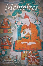 Mémoires, la vie et l'oeuvre de Jamgön Kongtrul