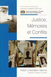 Justice, mémoires et conflits