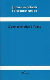 D'une génération à l'autre