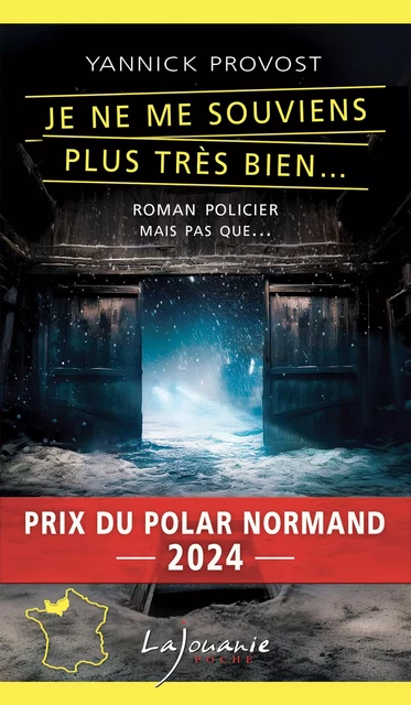 Je ne me souviens plus très bien... - Yannick Provost - LAJOUANIE