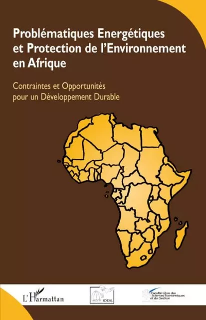 Problématiques Energétiques et Protection de l'Environnement en Afrique -  - Editions L'Harmattan