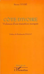 Côte d'Ivoire violences d'une transition manquée