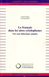 Le français dans les aires créolophones