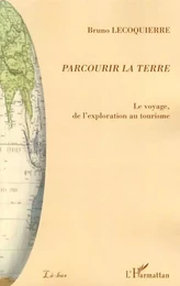 Parcourir la terre