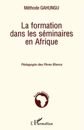 La formation dans les séminaires en Afrique