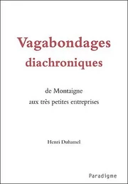 VAGABONDAGES DIACHRONIQUES