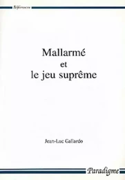 MALLARME ET LE JEU SUPREME