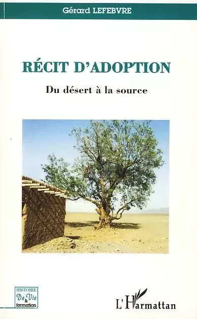 Récit d'adoption - Gérard Lefebvre - Editions L'Harmattan