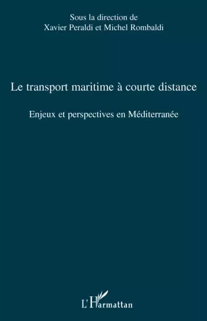 Le transport maritime à courte distance -  - Editions L'Harmattan