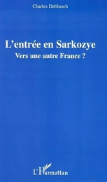 L'entrée en Sarkozye