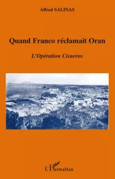 Quand Franco réclamait Oran