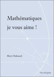 Mathématiques je vous aime !