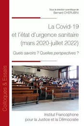 La Covid-19 et l'état d'urgence sanitaire (mars 2020-juillet 2022)