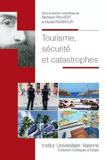 TOURISME  SECURITE ET CATASTROPHES - Bertrand Pauvert,  RAMBOUR M. - IUV